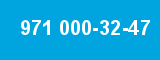 971 000-32-47